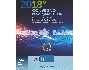 Convegno Nazionale AIIC “La salute di domani, le tecnologie di oggi” - Roma 10-12 maggio 2018