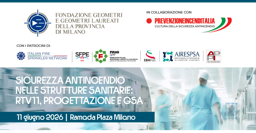 Sicurezza antincendio nelle strutture sanitarie: RTV11, Progettazione e GSA Sicurezza antincendio nelle strutture sanitarie: RTV11, Progettazione e GSA